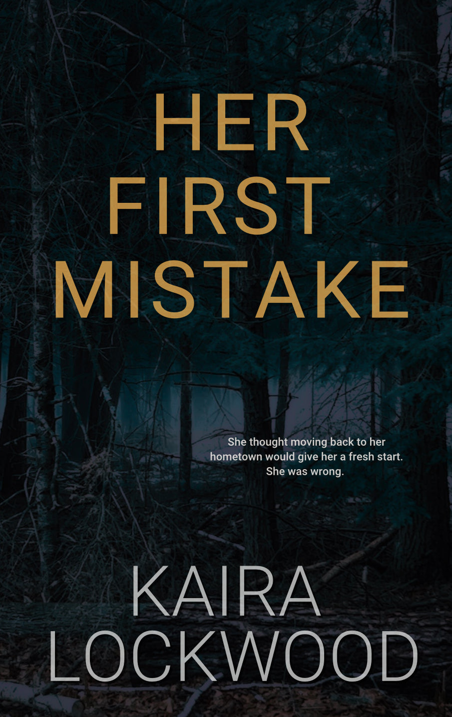 Her First Mistake | Excerpt